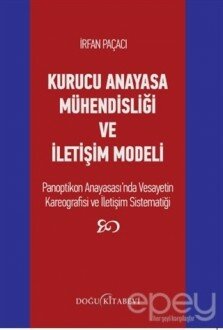 Kurucu Anayasa Mühendisliği ve İletişim Modeli