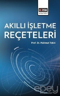 Akıllı İşletme Reçeteleri