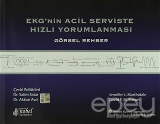 EKG'nin Acil Serviste Hızlı Yorumlanması Görsel Rehber