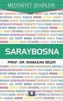 Saraybosna - Medeniyet Şehirleri