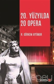 20. Yüzyılda 20 Opera