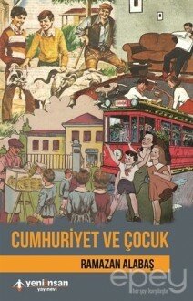 Cumhuriyet ve Çocuk