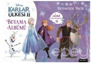 Disney Karlar Ülkesi 2 - Boyama Albümü Bilinmeyene Doğru