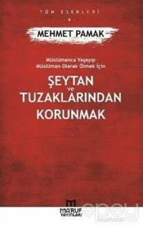 Şeytan ve Tuzaklarından Kurtulmak