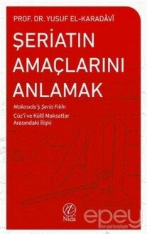 Şeriatın Amaçlarını Anlamak