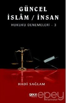 Güncel İslam / İnsan Hukuku Denemeleri 3