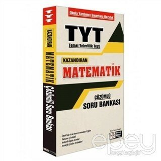 TYT Kazandıran Matematik Çözümlü Soru Bankası