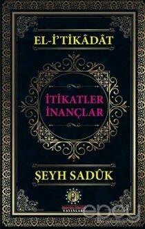 El-i'tikadat - İtikatler İnançlar