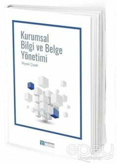 Kurumsal Bilgi ve Belge Yönetimi