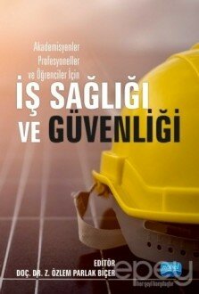 Akademisyenler Profesyoneller ve Öğrenciler İçin İş Sağlığı ve Güvenliği