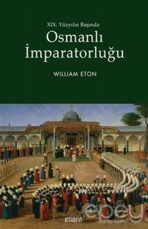 19. Yüzyılın Başında Osmanlı İmparatorluğu