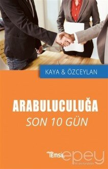 Arabuluculuğa Son 10 Gün