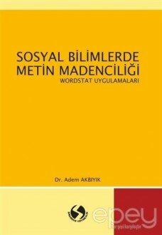 Sosyal Bilimlerde Metin Madenciliği