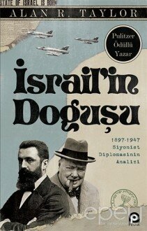 İsrailin Doğuşu 1897 - 1947 Siyonist Diplomasinin Analizi