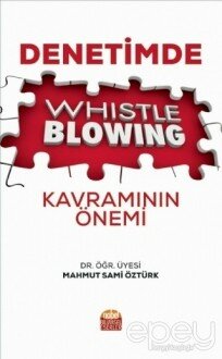 Denetimde Whistle Blowing Kavramının Önemi