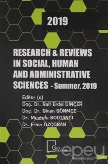 Research and Reviews ın Social, Human and Administrative 2019