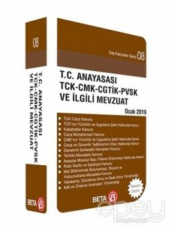 T.C. Anayasası TCK - CMK - CGTİK - PVSK ve İlgili Mevzuat