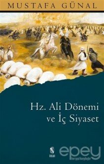 Hz. Ali Dönemi ve İç Siyaset