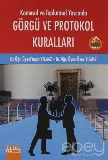 Kamusal ve Toplumsal Yaşamda Görgü ve Protokol Kuralları