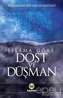 İslama Göre Dost ve Düşman