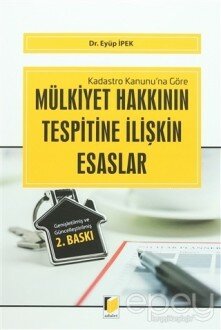 Mülkiyet Hakkının Tespitine İlişkin Esaslar