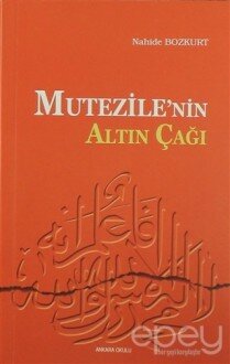 Mu’tezile’nin Altın Çağı