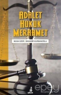 Adalet Hukuk Merhamet