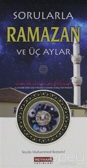 Sorularla Ramazan ve Üç Aylar