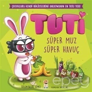 Tuti - Süper Muz Süper Havuç