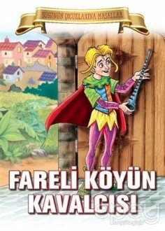 Fareli Köyün Kavalcısı