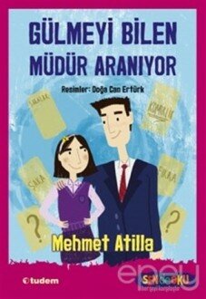 Gülmeyi Bilen Müdür Aranıyor