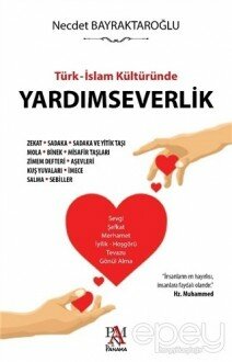 Türk - İslam Kültüründe Yardımseverlik