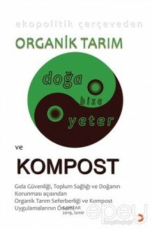 Ekopolitik Çerçeveden Organik Tarım ve Kompost