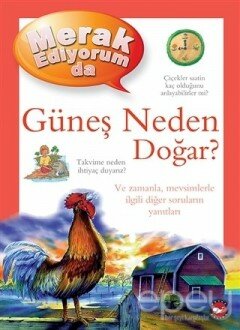 Merak Ediyorum da Güneş Neden Doğar?