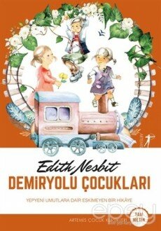 Demiryolu Çocukları (Tam Metin)