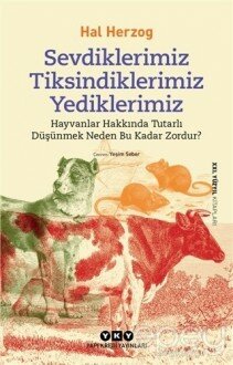 Sevdiklerimiz Tiksindiklerimiz Yediklerimiz