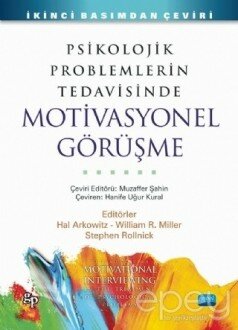 Psikolojik Problemlerin Tedavisinde Motivasyonel Görüşme