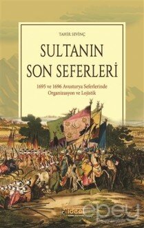 Sultanın Son Seferleri