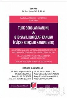 Türk Borçlar Kanunu ve 818 Sayılı Borçlar Kanunu İsviçre Borçlar Kanunu (OR)