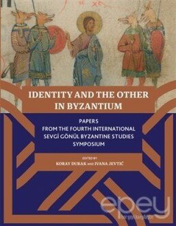 Identity And The Other In Byzantium