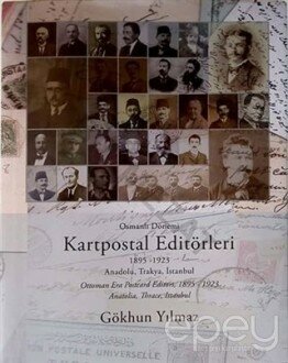 Osmanlı Dönemi Kartpostal Editörleri