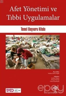 Afet Yönetimi ve Tıbbi Uygulamalar