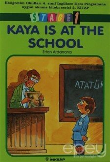 Kaya Is At The School Stage 1