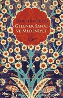 Gelenek, Sanat ve Medeniyet