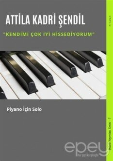 Kendimi Çok İyi Hissediyorum