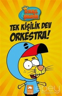 Tek Kişilik Dev Orkestra - Kral Şakir