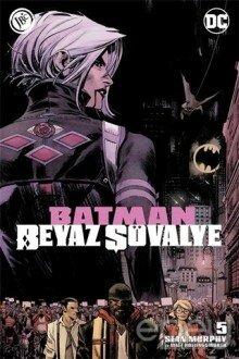 Batman Beyaz Şövalye 5