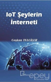 IoT Şeylerin İnterneti