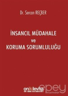 İnsancıl Müdahale ve Koruma Sorumluluğu