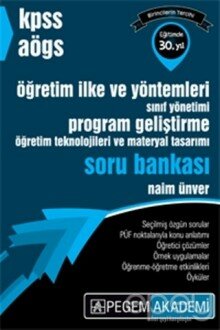 KPSS AÖGS Eğitim Bilimleri Öğretim İlke ve Yöntemleri, Sınıf Yönetimi, Program Geliştirme, Öğretim Teknolojileri ve Materyal Tasarımı Soru Bankası